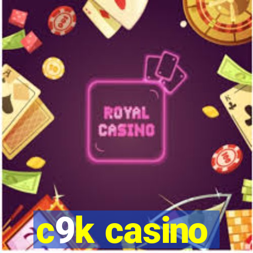 c9k casino